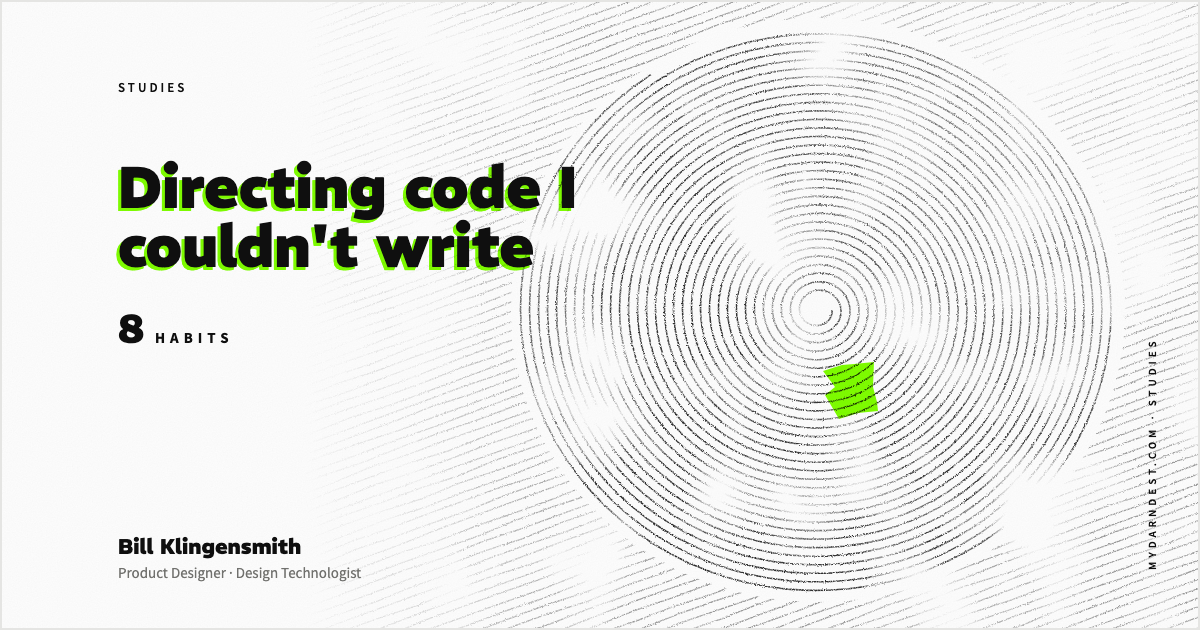 Directing code I couldn’t write